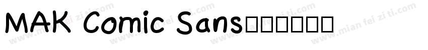 MAK Comic Sans字体转换